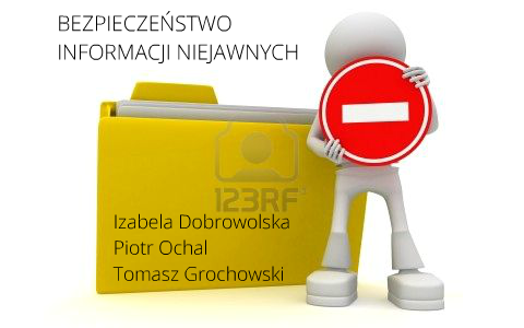 Ochrona Informacji Niejawnych By Izabela Dobrowolska On Prezi