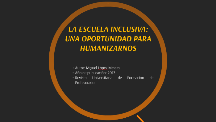La Escuela Inclusiva Una Oportunidad Para Humanizarnos