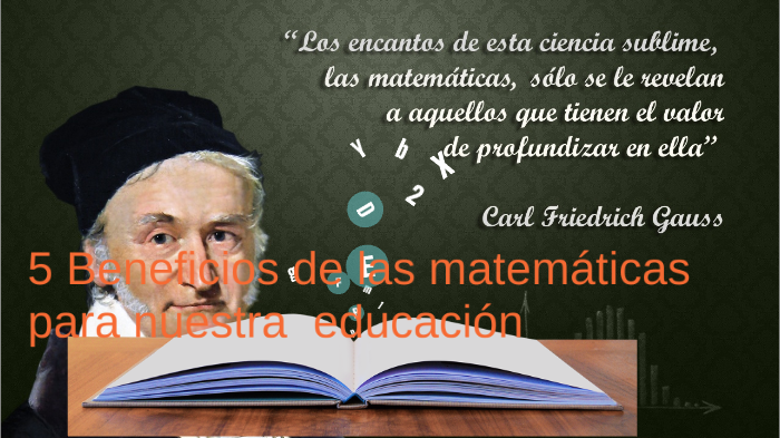 los 5 beneficios de las matematicas by lina Maria Navarro Sajoero on Prezi