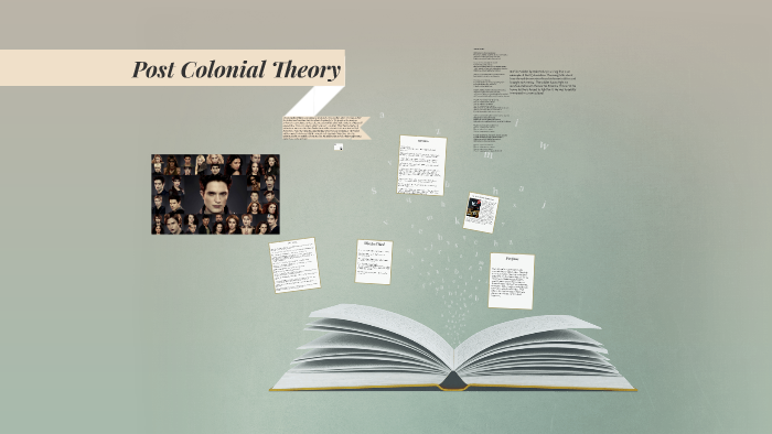 Post Colonial Theory By Caitlin Johnston