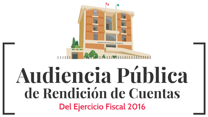 Audiencia Pública De Rendición De Cuentas By Alfredo Carhuancho Fabián