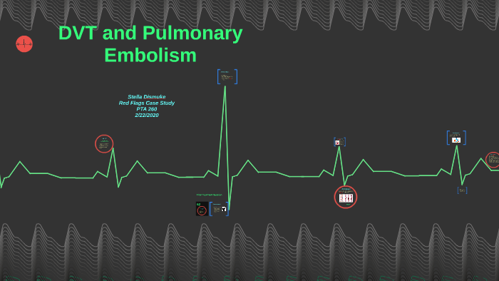 DVT and Pulmonary Embolism by Stella Davie