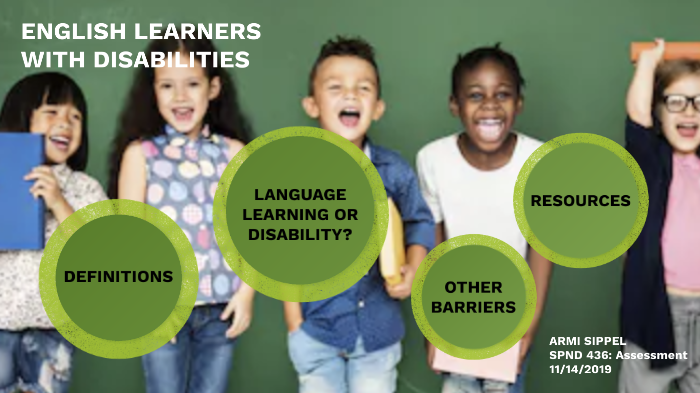 English Learners with Disabilities by Armi Sippel on Prezi