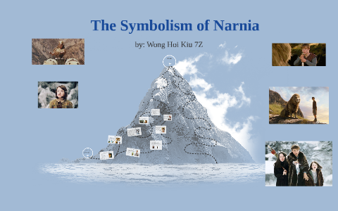 The Symbolism of Narnia by Hoi Kiu Wong on Prezi