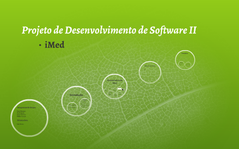 Projeto de Desenvolvimento de Software II by on Prezi