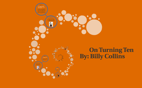 billy collins on turning ten