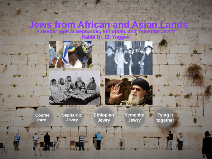 Jews From African And Asian Lands By Eli Yoggev On Prezi