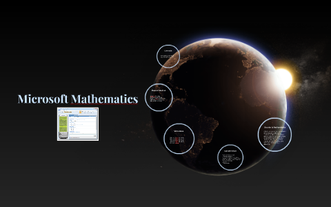 Microsoft Mathematics by on Prezi