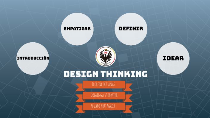 DESIGN THINKING by Florencia Cañas on Prezi