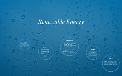 Renewable Energy by on Prezi