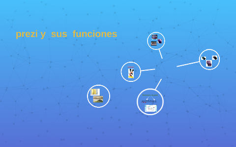 prezi y sus funciones by Ruby Sofia Barajas Jaimes