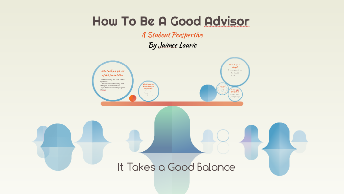 How To Be A Good Advisor