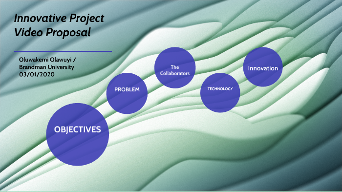 (For Prezi Video) Innovative Project Video Proposal by oluwakemi ...