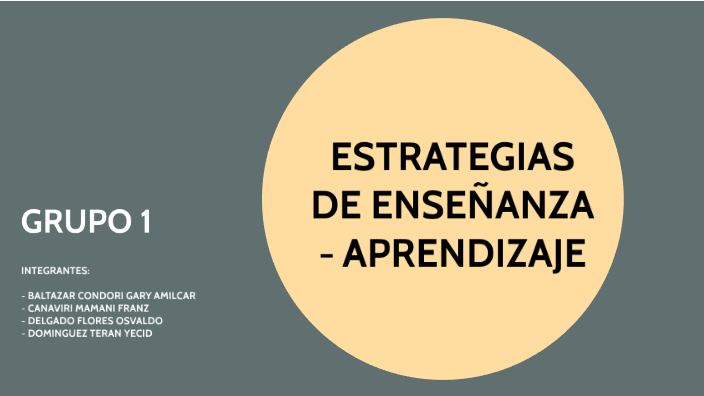 ESTRATEGIAS DE ENSEÑANZA - APRENDIZAJE by Gary Baltazar on Prezi