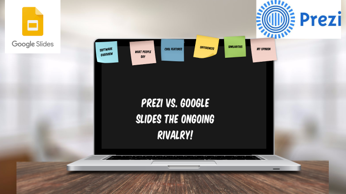 Prezi VS. Google slides the ongoing rivalry!😡 by Mays Bayari on Prezi