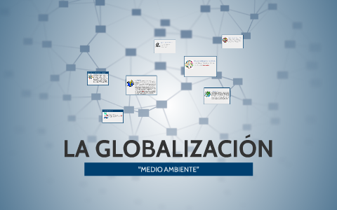 LA GLOBALIZACIÓN by Daniiela Romero Jaramillo