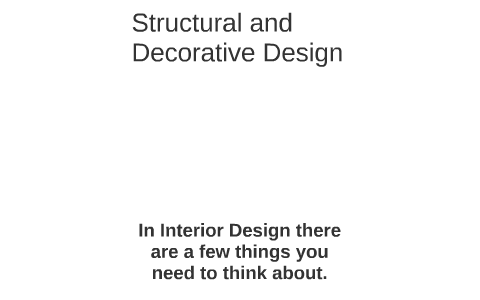 Structural And Decorative Design By Rebekka Downing On Prezi