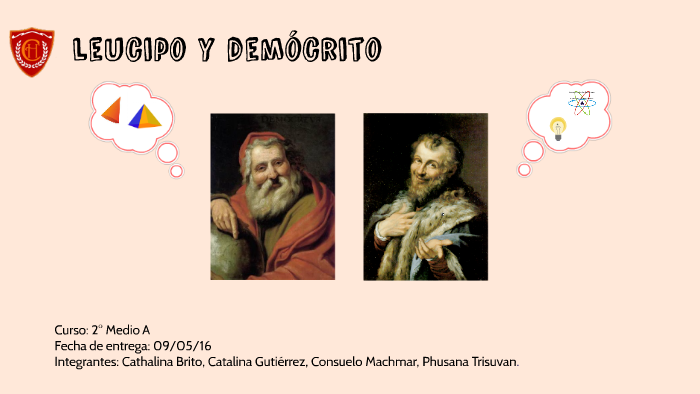 Leucipo y Demócrito by CATHALINA Brito vergara on Prezi