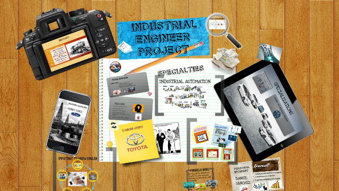 PROJECT INDUSTRIAL ENGINEER by DANIEL SANCHEZ RIOS on Prezi