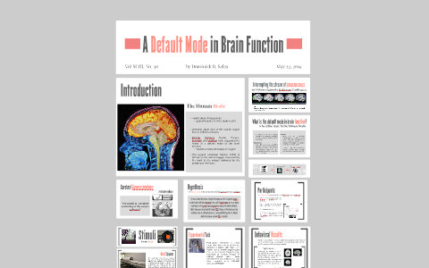 A Default Mode in Brain Function by Dominick Salas on Prezi