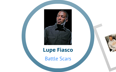 Lupe fiasco battle scars
