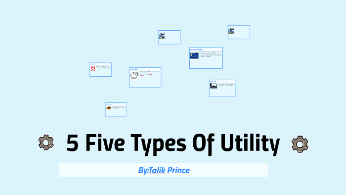 5 Five Types Of Utility By Talik Prince