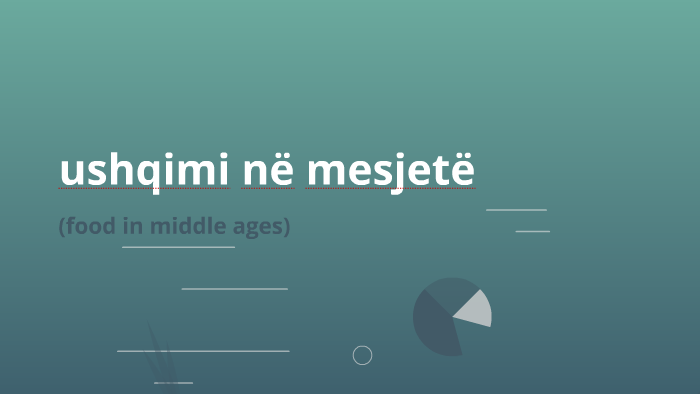 ushqimi në mesjetë by Arianna Romero on Prezi