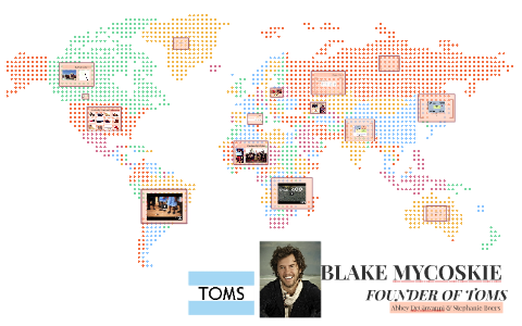 BLAKE MYCOSKIE by stephanie boers on Prezi