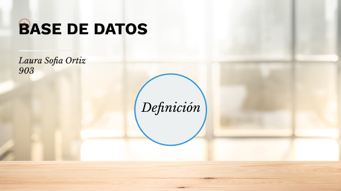 Base de datos by Laura Ortiz on Prezi