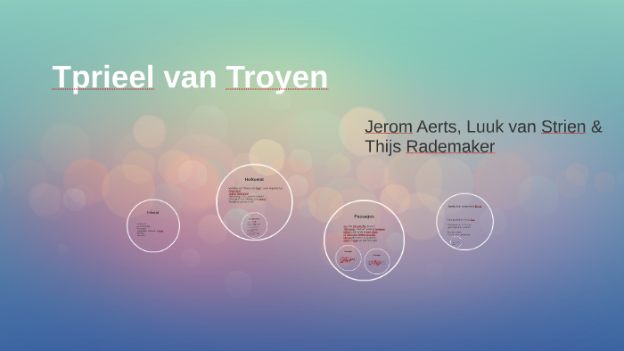 tprieel-van-troyen-by-thijs-r-on-prezi