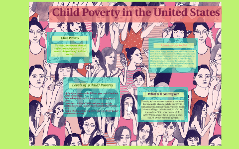 Child Poverty by on Prezi