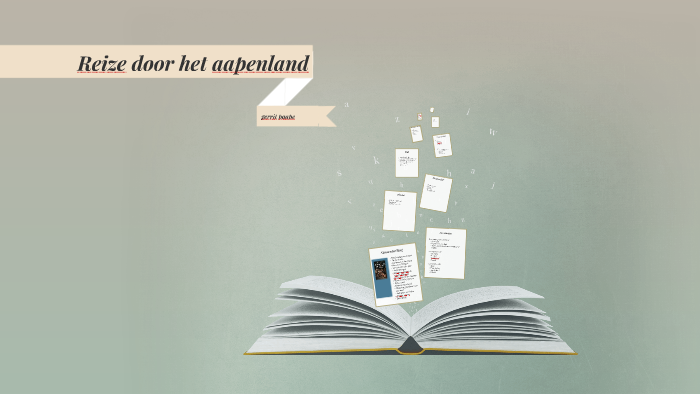 Reize door het aapenland by hedzer bouma on Prezi