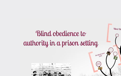 blind obedience