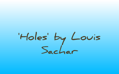 PEE lesson- 'Holes' by Louis Sachar