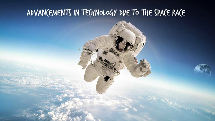 Advancements in Technology due to the Space Race by Brid o Connor