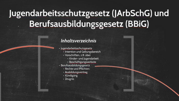 Bbig Jugendarbeitsschutzgesetz (JArbSchG) und Berufsausbildungsgesetz (BBiG ...