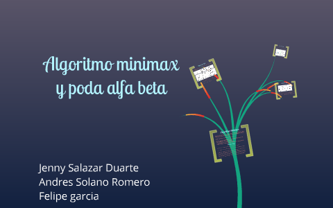 algoritmo minimax by Jenny Salazar on Prezi