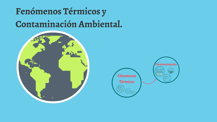 Resultado de imagen de fenomenos térmicos