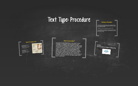 Text Type: Procedure By Natalie Louise On Prezi