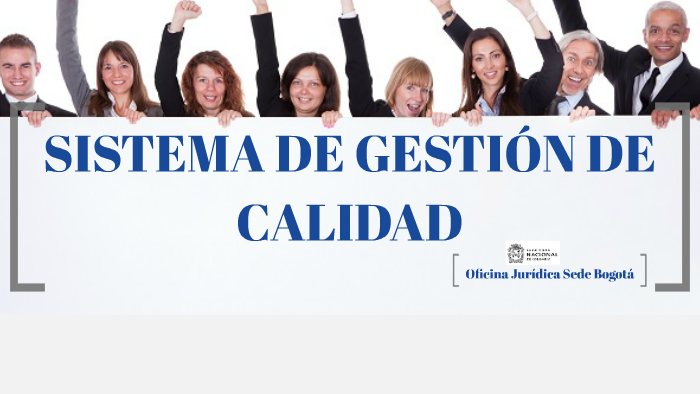 SISTEMA DE GESTIÓN DE CALIDAD by Lina Pinzon Arias on Prezi