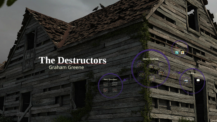 who is the protagonist in the destructors