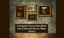 South African Code Of Ethics For Teachers By Kate Lapuz