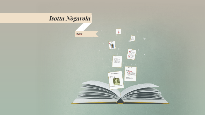 Isotta Nogarola by Waikit Ng on Prezi