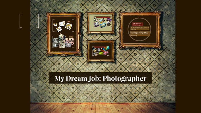 my dream job photographer essay