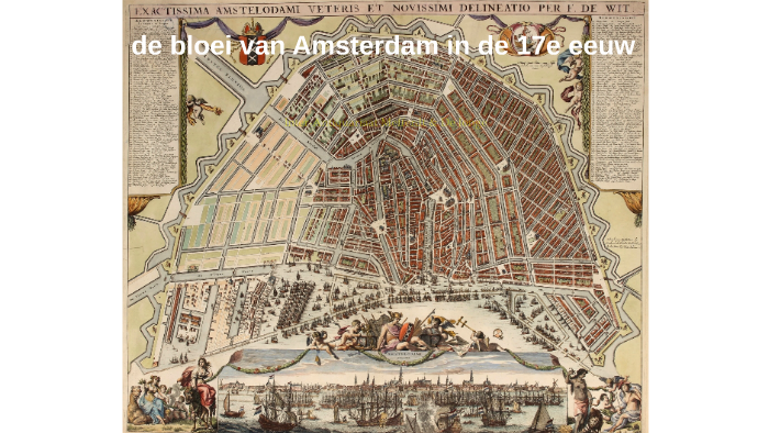 de bloei van Amsterdam in de 17e eeuw by Tycho Rietveld