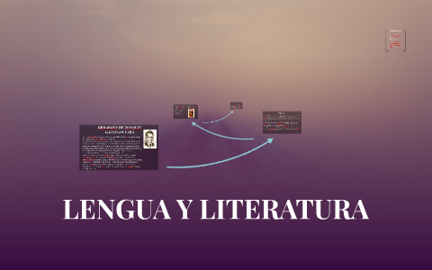 LENGUA Y LITERATURA by on Prezi