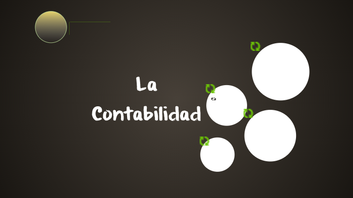 LA CONTABILIDAD by Claudia Esparza León on Prezi