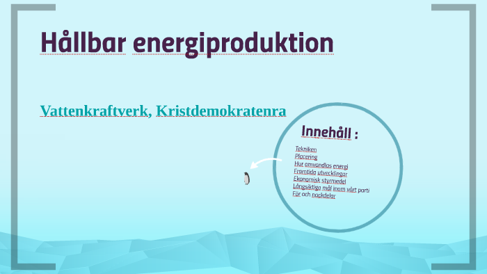 Hållbar energiproduktion by Adam Usmanov on Prezi