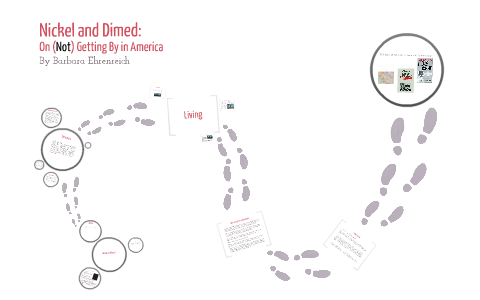 ð On not getting by in america. Nickel and Dimed Quotes by Barbara