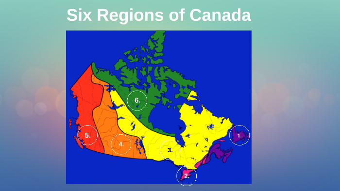 Six Regions of Canada by Serena Gill on Prezi